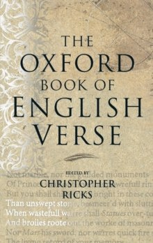 The Oxford Book of English Verse The Oxford Book of English Verse