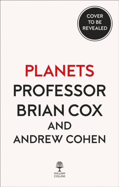 The Planets by Brian Cox The Planets by Brian Cox