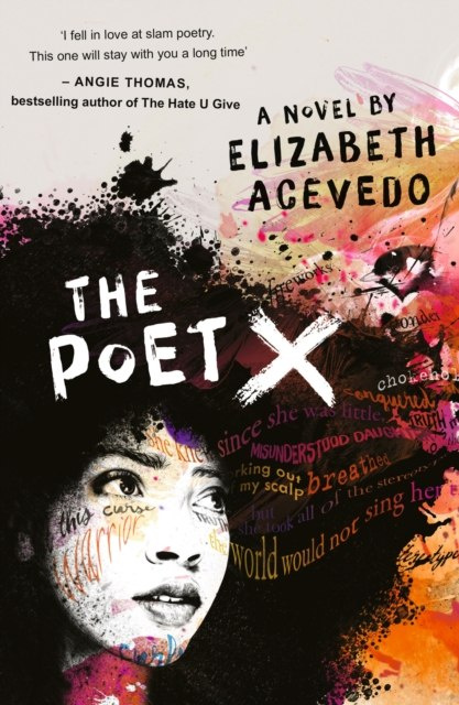 The Poet X - WINNER OF THE 2018 NATIONAL BOOK AWARD by Elizabeth Acevedo The Poet X - WINNER OF THE 2018 NATIONAL BOOK AWARD by Elizabeth Acevedo