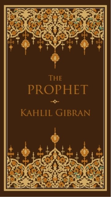 The Prophet by Kahlil Gibran by Barnes & Noble Inc The Prophet by Kahlil Gibran by Barnes & Noble Inc