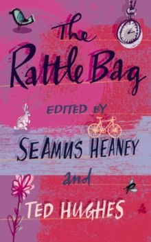 The Rattle Bag : An Anthology of Poetry