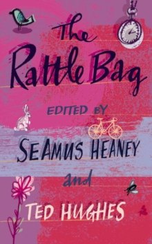 The Rattle Bag : An Anthology of Poetry The Rattle Bag : An Anthology of Poetry