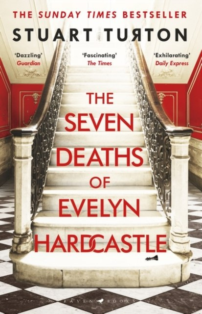 The Seven Deaths of Evelyn Hardcastle The Seven Deaths of Evelyn Hardcastle