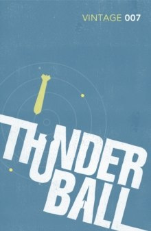 Thunderball by Ian Fleming Thunderball by Ian Fleming