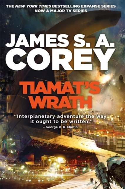 Tiamat's Wrath by James S.A. Corey Tiamat's Wrath by James S.A. Corey