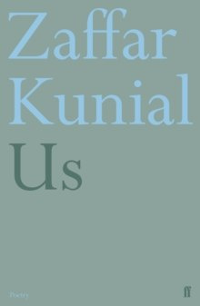Us by Zaffar Kunial Us by Zaffar Kunial