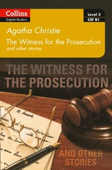 Witness for the Prosecution and other stories : B1 by Agatha Christie