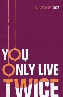 You Only Live Twice by Ian Fleming You Only Live Twice by Ian Fleming