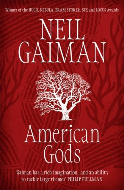 American Gods by Neil Gaiman American Gods by Neil Gaiman