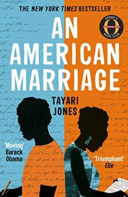 An American Marriage by Tayari Jones An American Marriage by Tayari Jones