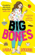 Big Bones by Laura Dockrill Big Bones by Laura Dockrill
