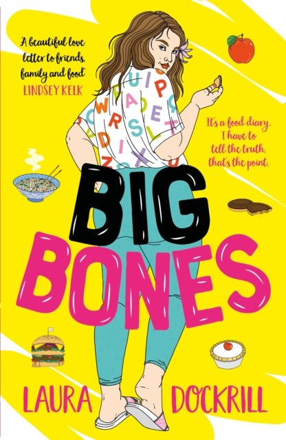 Big Bones by Laura Dockrill Big Bones by Laura Dockrill
