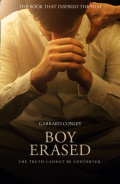 Boy Erased : A Memoir of Identity, Faith and Family by Garrard Conley Boy Erased : A Memoir of Identity, Faith and Family by Garrard Conley