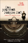 Can You Ever Forgive Me? : Memoirs of a Literary Forger by Lee Israel Can You Ever Forgive Me? : Memoirs of a Literary Forger by Lee Israel
