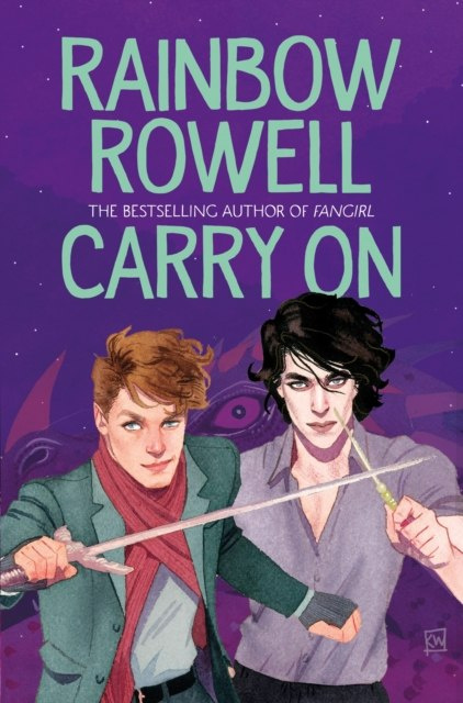 Carry On by Rainbow Rowell Carry On by Rainbow Rowell