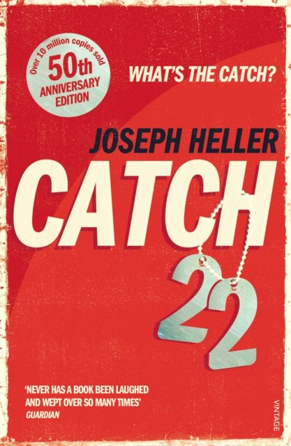 Catch-22 by Joseph Heller Catch-22 by Joseph Heller