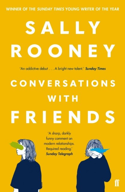 Conversations with Friends by Sally Rooney Conversations with Friends by Sally Rooney