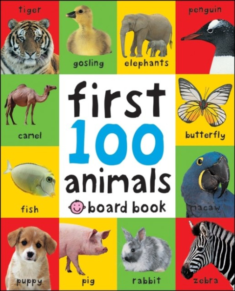 First 100 Animals by Roger Priddy First 100 Animals by Roger Priddy