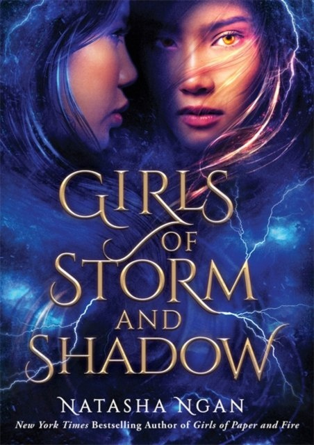 Girls of Storm and Shadow by Natasha Ngan Girls of Storm and Shadow by Natasha Ngan