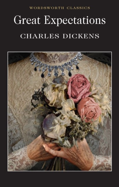 Great Expectations by Charles Dickens Great Expectations by Charles Dickens