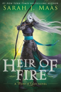 Heir of Fire : 3 by Sarah J. Maas Heir of Fire : 3 by Sarah J. Maas