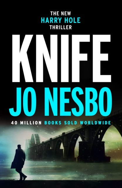 Knife by Jo Nesbo Knife by Jo Nesbo