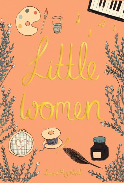 Little Women by Louisa May Alcott Little Women by Louisa May Alcott