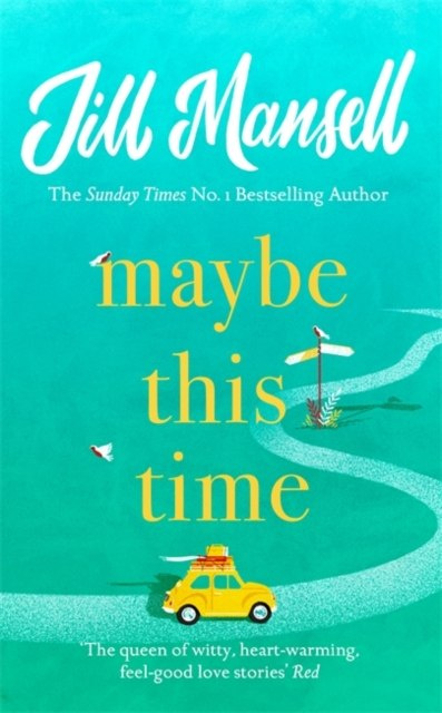 Maybe This Time by Jill Mansell Maybe This Time by Jill Mansell