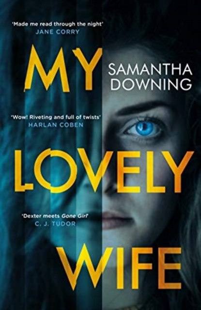 My Lovely Wife by Samantha Downing My Lovely Wife by Samantha Downing
