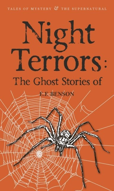 Night Terrors: The Ghost Stories of E.F. Benson by E.F. Benson Night Terrors: The Ghost Stories of E.F. Benson by E.F. Benson
