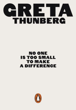 No One Is Too Small to Make a Difference : Illustrated Edition by Greta Thunberg