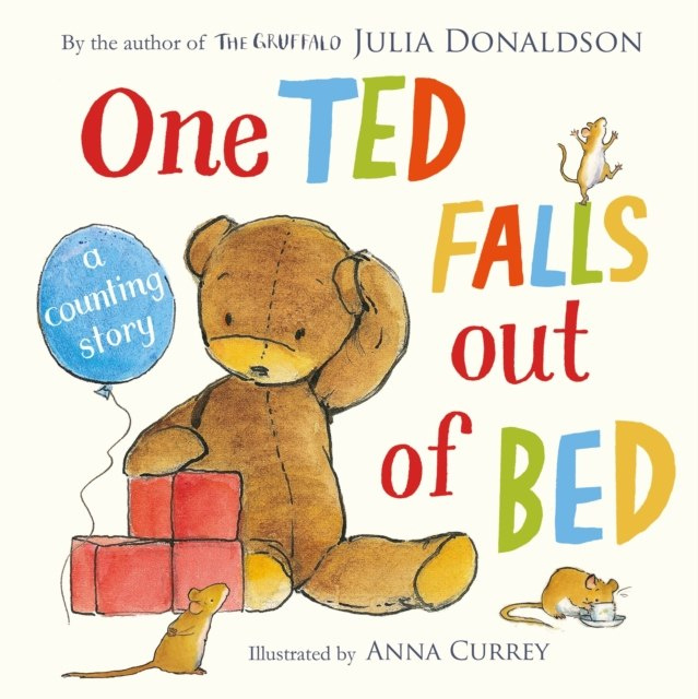 One Ted Falls Out of Bed by Julia Donaldson One Ted Falls Out of Bed by Julia Donaldson