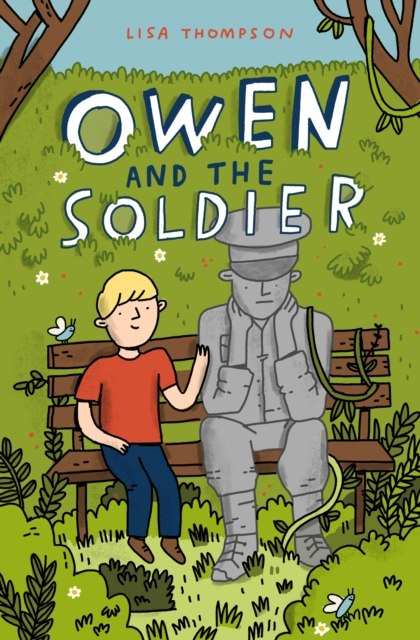Owen and the Soldier by Lisa Thompson Owen and the Soldier by Lisa Thompson