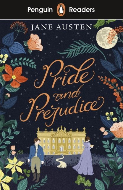 Penguin Readers Level 4: Pride and Prejudice by Jane Austen Penguin Readers Level 4: Pride and Prejudice by Jane Austen