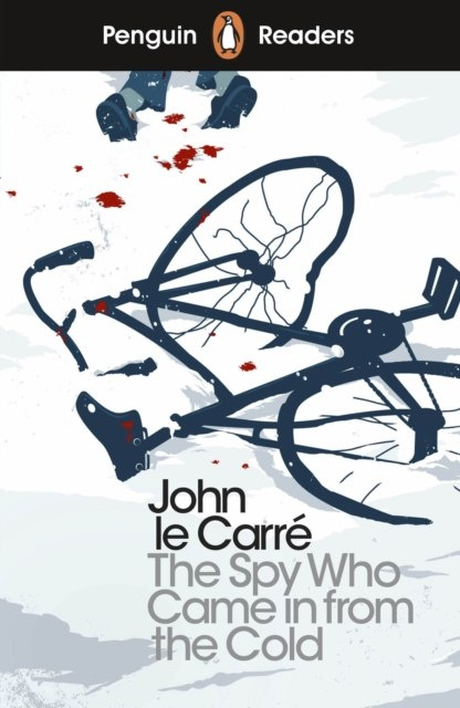 Penguin Readers Level 6: The Spy Who Came in from the Cold by John le Carre Penguin Readers Level 6: The Spy Who Came in from the Cold by John le Carre