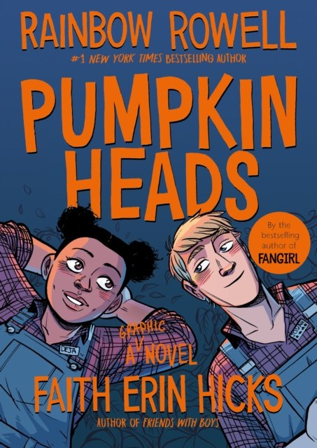 Pumpkinheads by Rainbow Rowell Pumpkinheads by Rainbow Rowell
