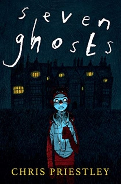 Seven Ghosts by Chris Priestley Seven Ghosts by Chris Priestley