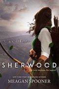 Sherwood by Meagan Spooner Sherwood by Meagan Spooner