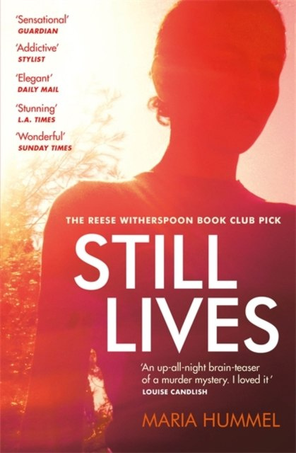 Still Lives : The stunning Reese Witherspoon Book Club mystery by Maria Hummel Still Lives : The stunning Reese Witherspoon Book Club mystery by Maria Hummel