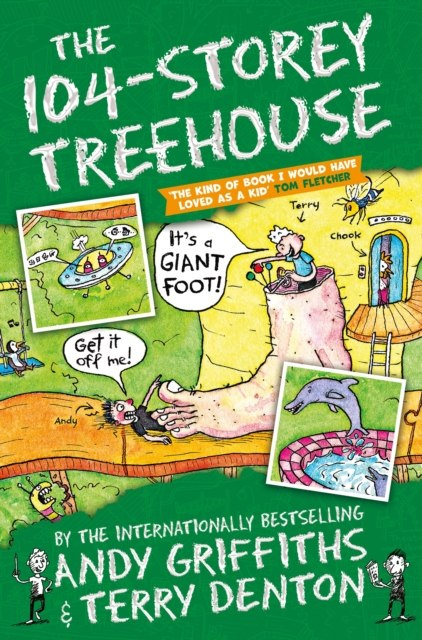 The 104-Storey Treehouse by Andy Griffiths The 104-Storey Treehouse by Andy Griffiths
