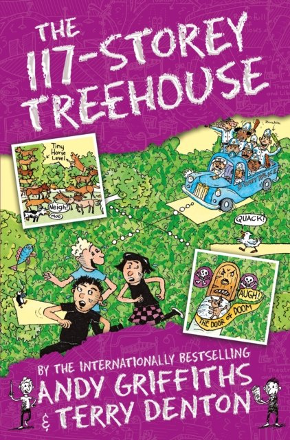 The 117-Storey Treehouse by Andy Griffiths The 117-Storey Treehouse by Andy Griffiths