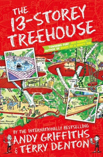 The 13-Storey Treehouse by Andy Griffiths The 13-Storey Treehouse by Andy Griffiths