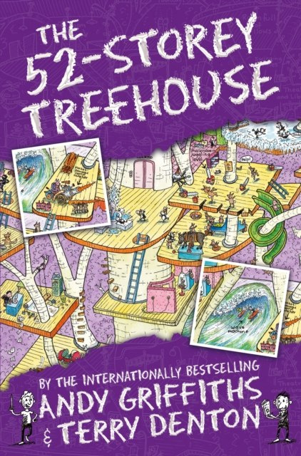 The 52-Storey Treehouse by Andy Griffiths The 52-Storey Treehouse by Andy Griffiths