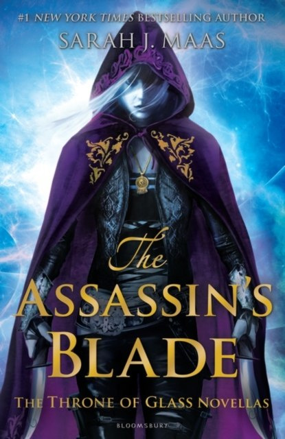 The Assassin's Blade: The Throne of Glass Novellas by Sarah J. Maas The Assassin's Blade: The Throne of Glass Novellas by Sarah J. Maas