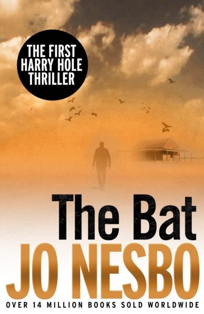 The Bat: Harry Hole 1 by Jo Nesbo - wydanie kieszonkowe The Bat: Harry Hole 1 by Jo Nesbo - wydanie kieszonkowe