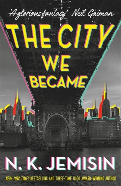 The City We Became by N.K. Jemisin The City We Became by N.K. Jemisin