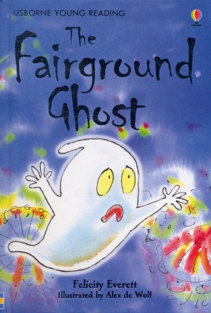 The Fairground Ghost by Felicity Everett