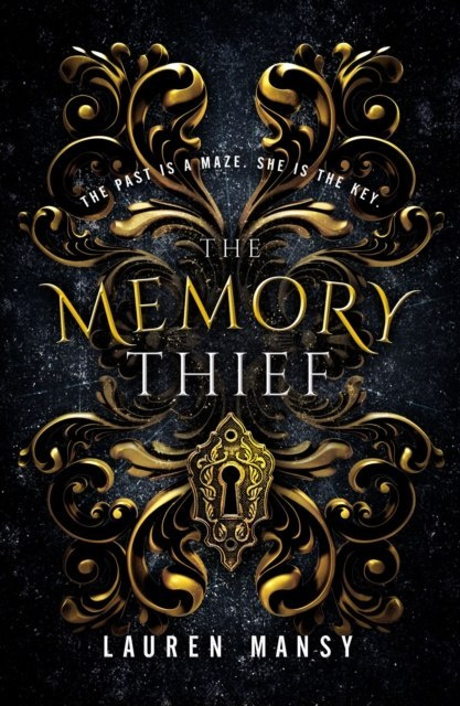 The Memory Thief by Lauren Mansy The Memory Thief by Lauren Mansy