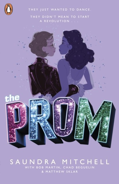 The Prom by Saundra Mitchell The Prom by Saundra Mitchell