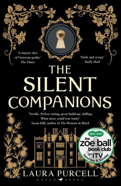 The Silent Companions by Laura Purcell The Silent Companions by Laura Purcell